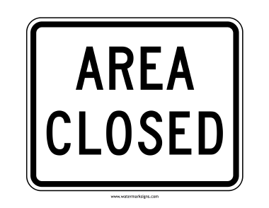 Area Closed Sign
