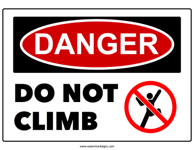Do Not Climb Sign