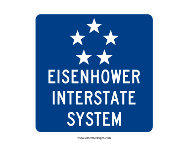 Eisenhower Interstate System Sign