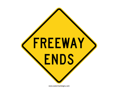 Freeway Ends Sign