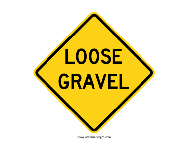 Loose Gravel Sign