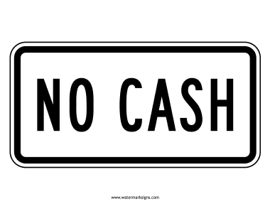 No Cash Sign
