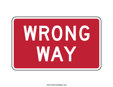 Wrong Way Sign
