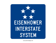 Eisenhower Interstate System Sign