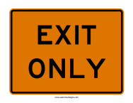 Exit Only Sign