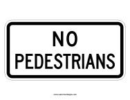 No Pedestrians Sign