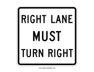 Right Lane Must Turn Right Sign