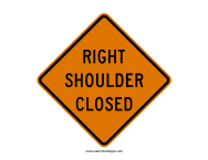 Right Shoulder Closed Sign