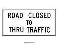 Road Closed To Thru Traffic Sign