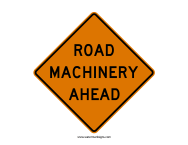 Road Machinery Ahead Sign