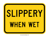 Slippery When Wet Sign