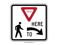 Yield Here To Pedestrians Sign
